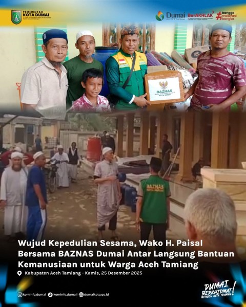 Wali Kota Dumai Antar Langsung Bantuan BAZNAS ke Aceh Tamiang