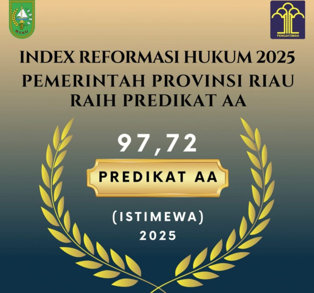 Pemprov Riau Terbaik Nasional Reformasi Hukum dan Produk Hukum 2025