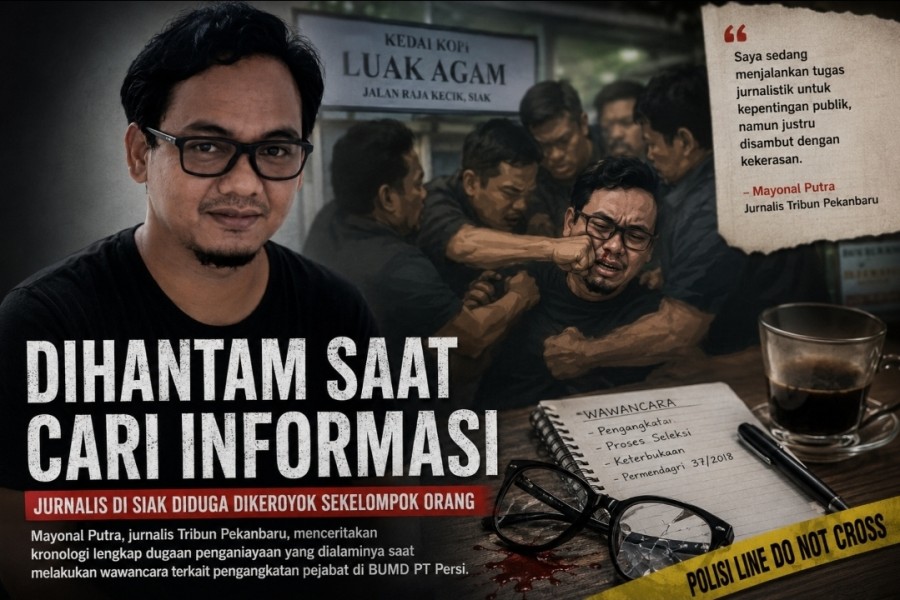 Dugaan Penganiayaan Jurnalis di Siak, Mayonal Beberkan Detik-detik Mencekam Saat Dikeroyok Usai Wawancara Direktur BUMD