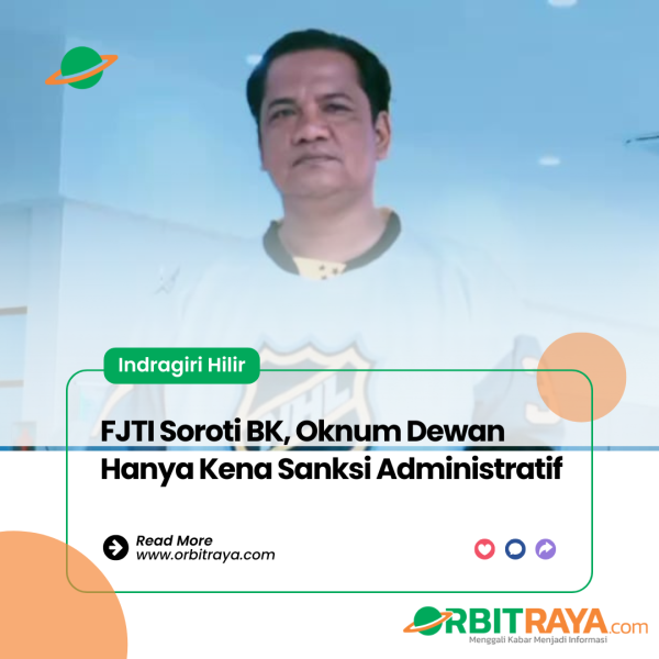 FJTI Soroti BK, Oknum Dewan Hanya Kena Sanksi Administratif