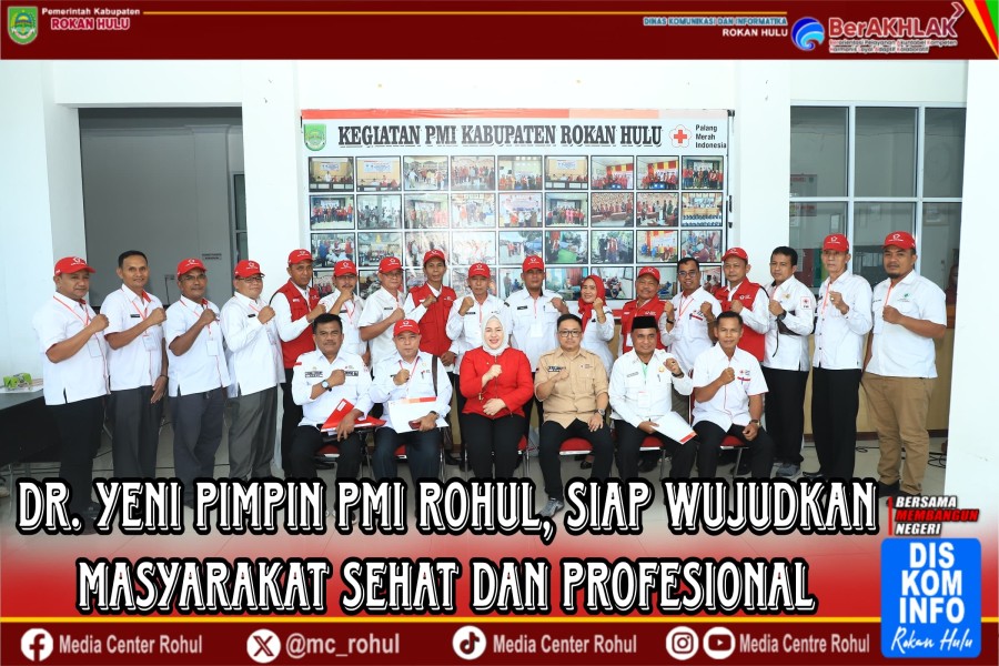 Dr. Yeni Dwi Putri Anton Terpilih Aklamasi Sebagai Ketua PMI Rohul Dalam Muskablub 2025