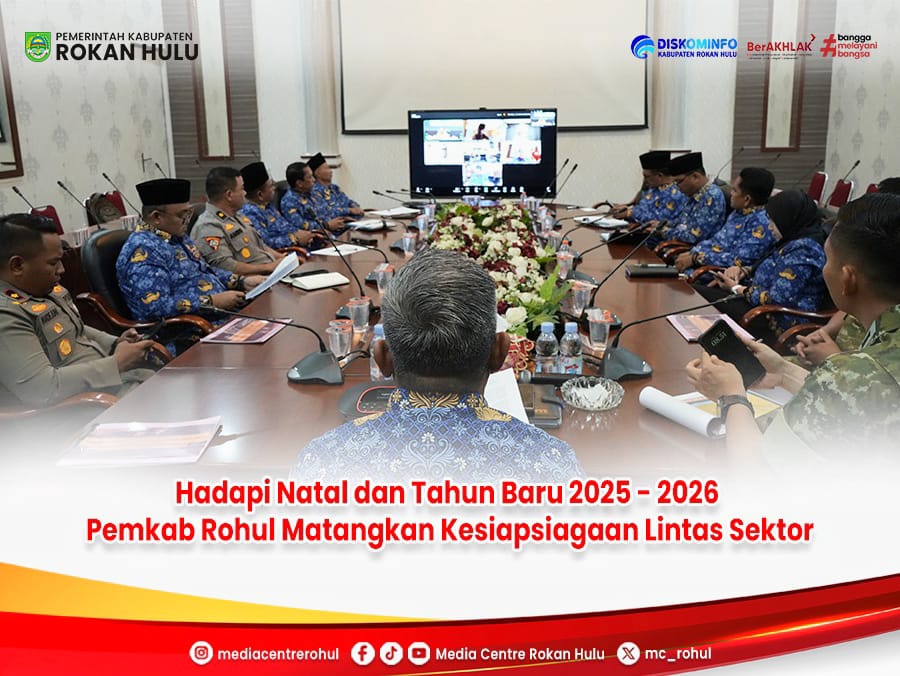 Hadapi Natal dan Tahun Baru 2025 - 2026, Pemkab Rohul Matangkan Kesiapsiagaan Lintas Sektor