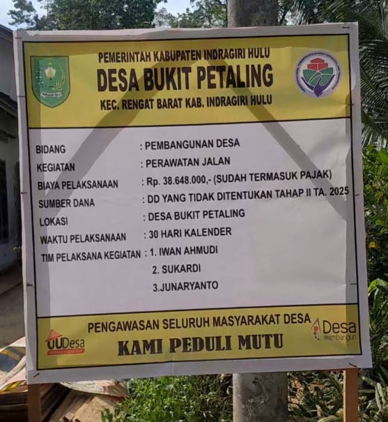 Oknum Kades Bukit Petaling Diduga Lakukan Kecurangan Dalam Pengelolaan Dana Desa Tahun 2025, Plang Kegiatan Tidak Transparan