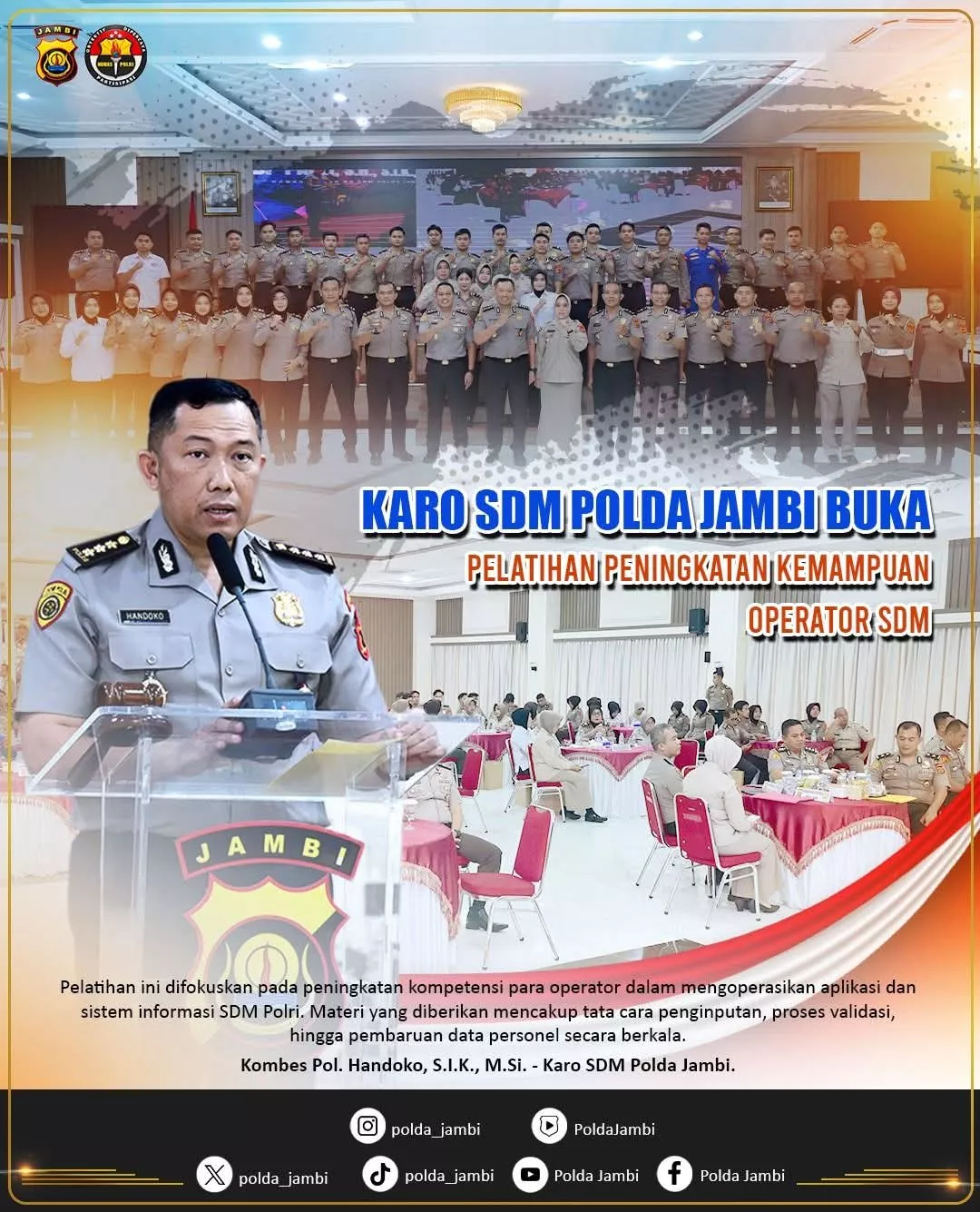 Tingkatkan Profesionalisme, Polda Jambi Matangkan Kompetensi Operator SDM