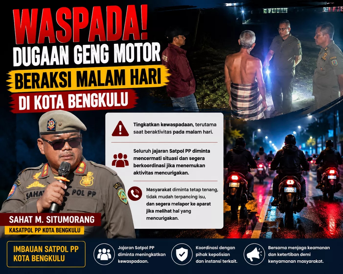 Satpol PP Kota Bengkulu Langsung Telusuri Jejak Geng Motor Beraksi Malam Hari