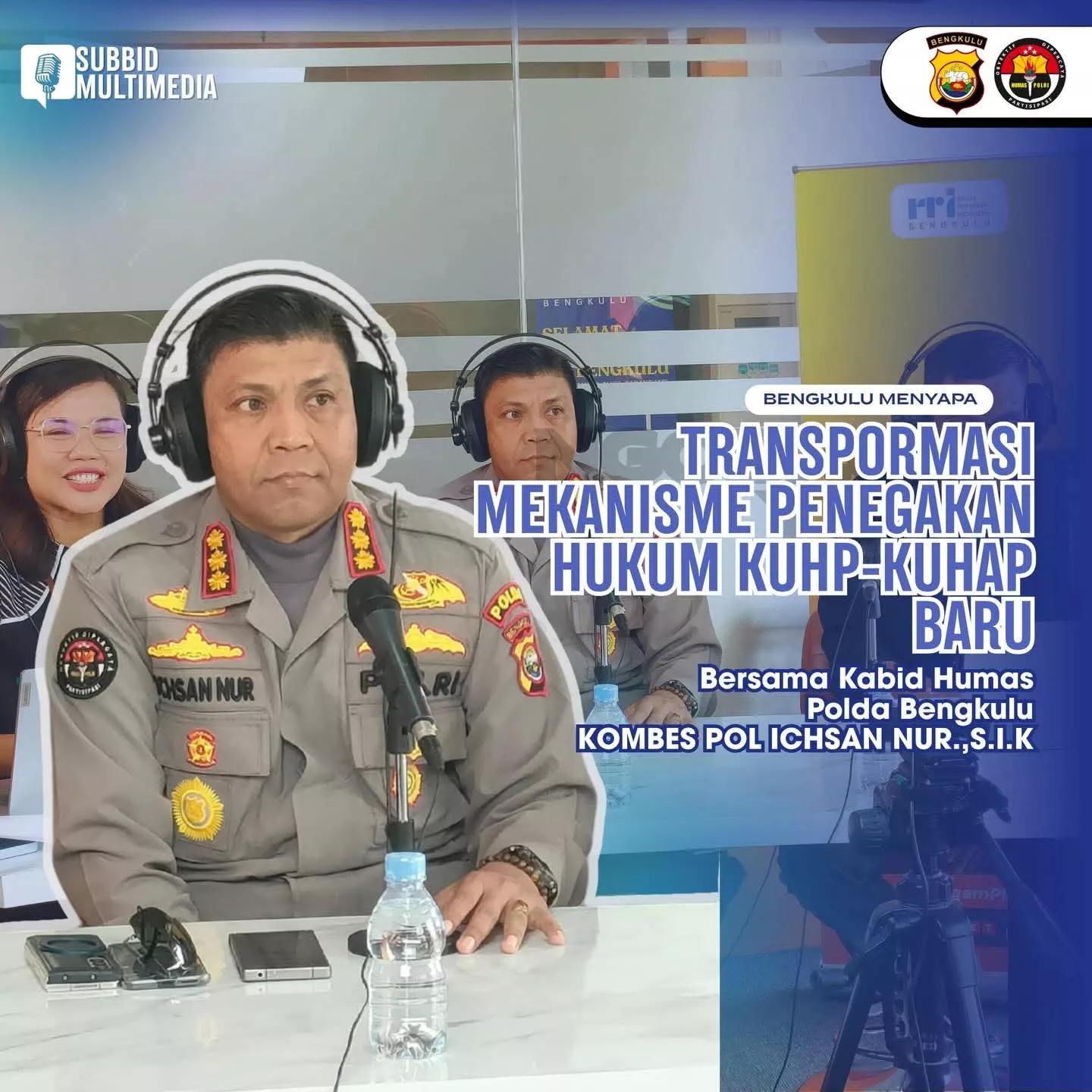 Kupas Tuntas KUHP–KUHAP Baru di RRI, Kabid Humas Polda Bengkulu: Penegakan Hukum Harus Lebih Humanis