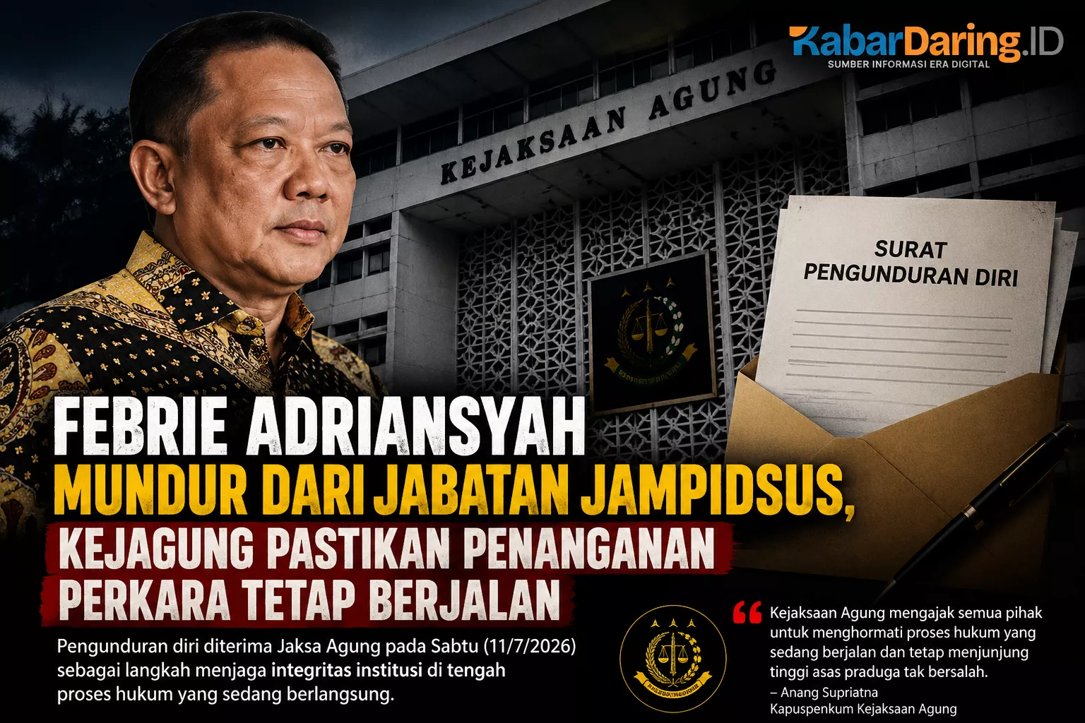 Febrie Adriansyah Mundur dari Jabatan Jampidsus, Kejagung Pastikan Penanganan Perkara Tetap Berjalan