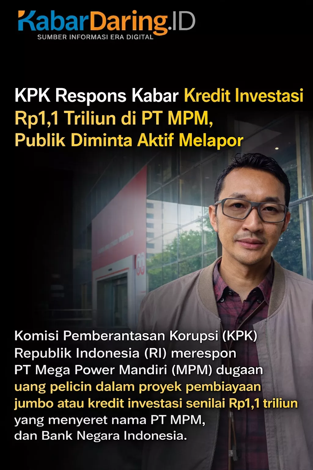 KPK Respons Kabar Kredit Investasi Rp1,1 Trilliun di PT MPM, Publik Diminta Aktif Melapor