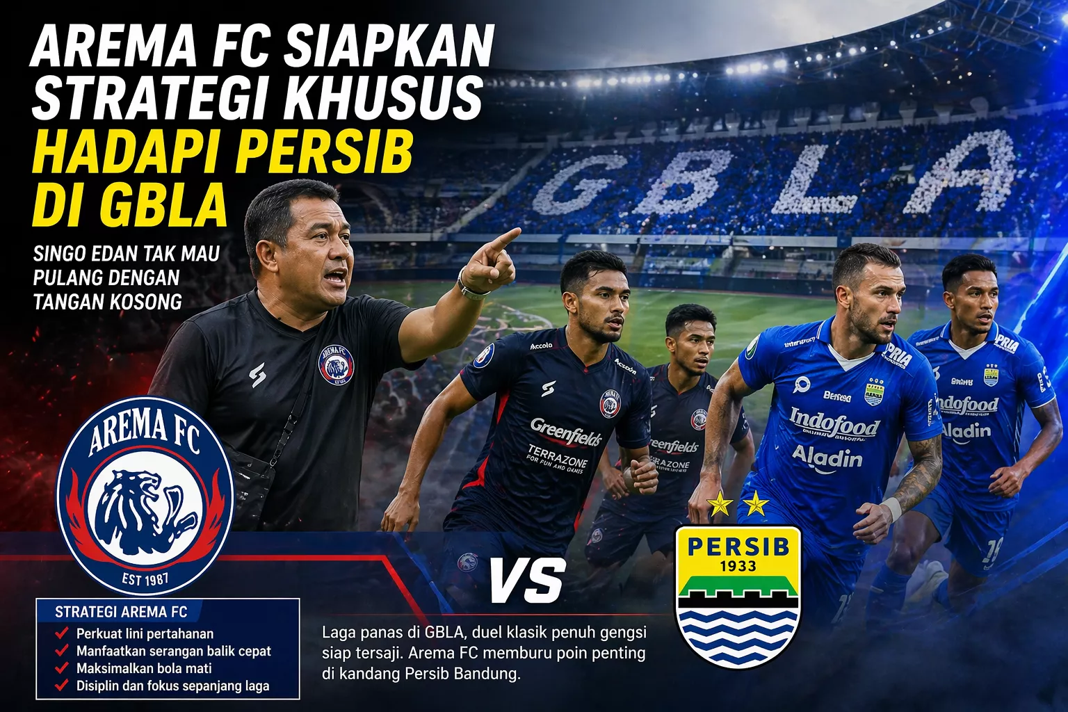 Arema FC Siapkan Strategi Khusus Hadapi Persib di GBLA, Singo Edan Tak Mau Pulang dengan Tangan Kosong