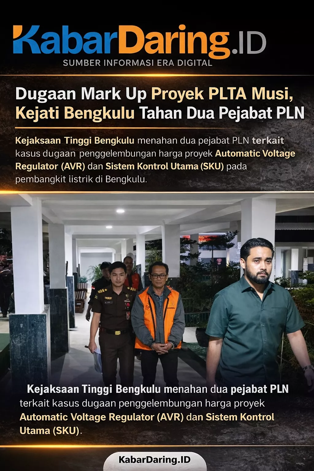 Kasus PLTA Musi Bergulir, Dua Pejabat PLN Ditahan dalam Perkara Dugaan Korupsi Pengadaan