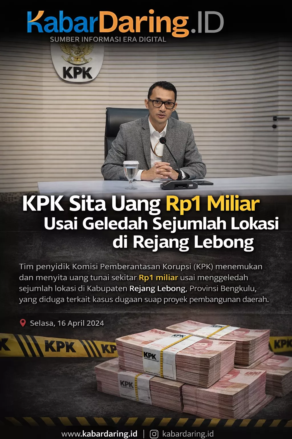 KPK Sita Uang Rp1 Miliar Usai Geledah Sejumlah Lokasi di Rejang Lebong
