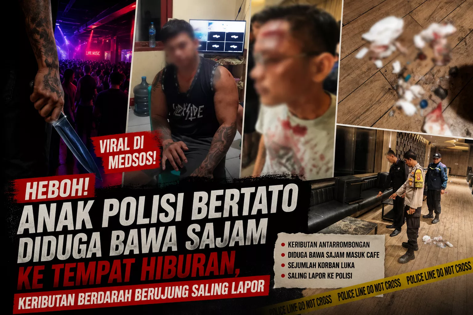 Heboh! Anak Polisi Bertato Diduga Bawa Sajam ke Tempat Hiburan, Keributan Berdarah Berujung Saling Lapor