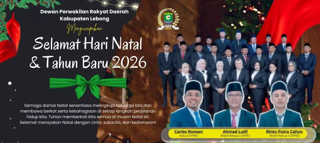 DPRD Kabupaten Lebong Sampaikan Ucapan Selamat Hari Natal dan Tahun Baru 2026