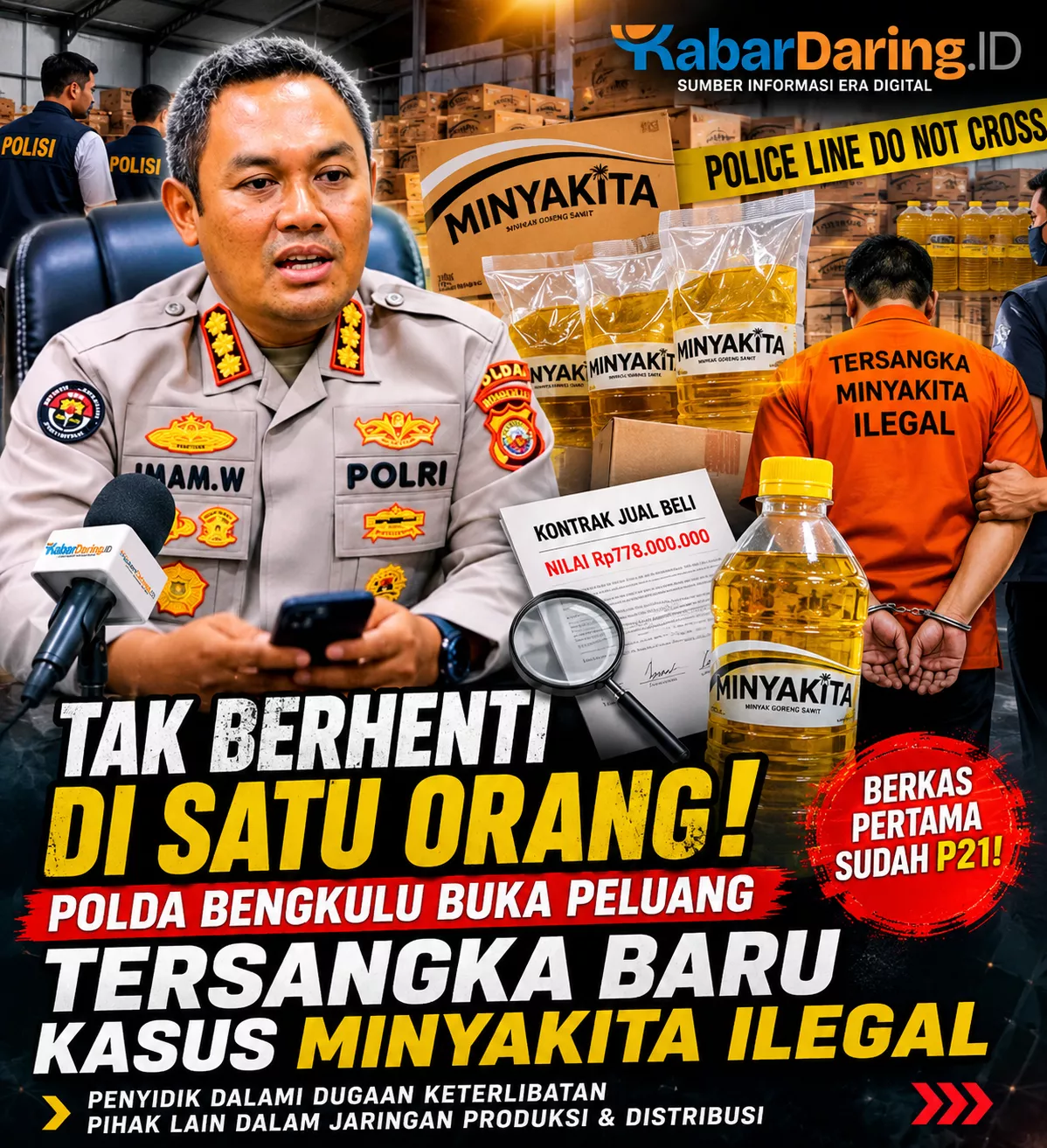 Tak Berhenti di Satu Orang! Polda Bengkulu Buka Peluang Tersangka Baru Kasus Minyakita Ilegal