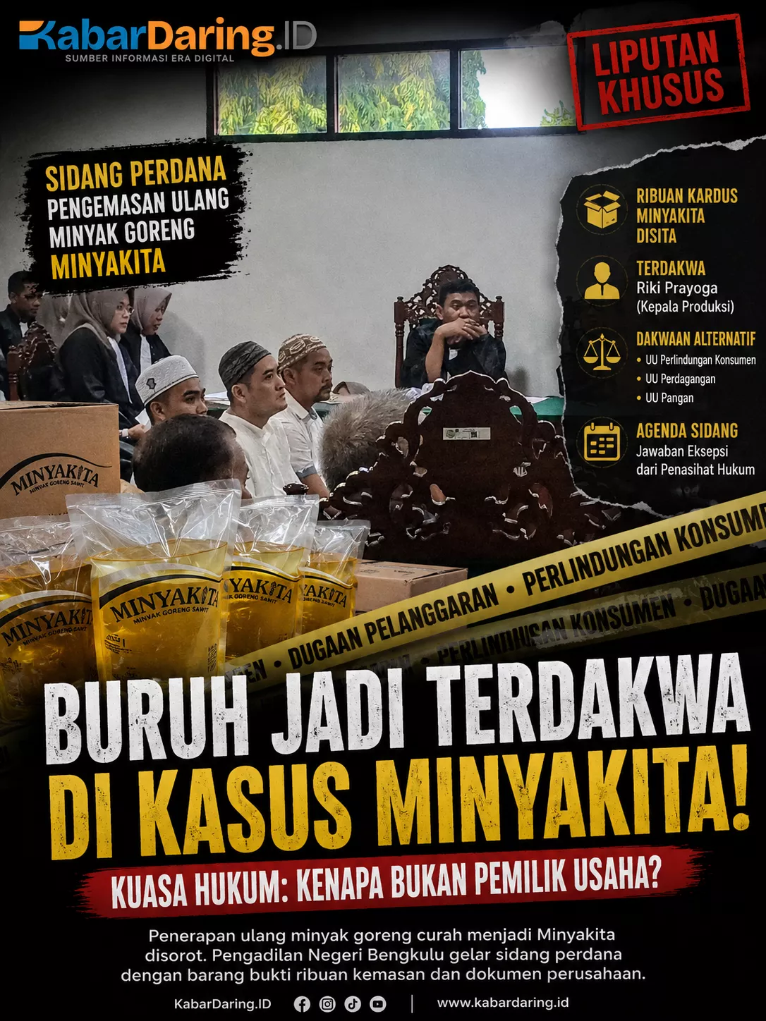 Sidang Perdana Kasus Minyakita di Bengkulu Dibuka, Buruh Harian Jadi Terdakwa, Kuasa Hukum: Kenapa Bukan Pemilik Usaha?