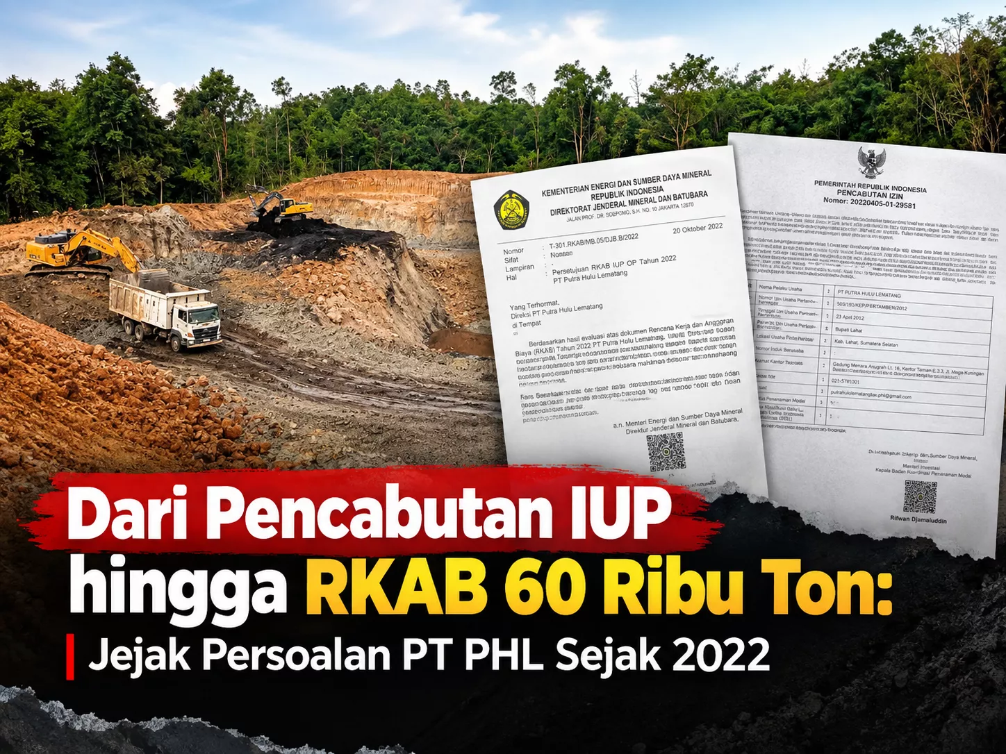 Dari Pencabutan IUP hingga RKAB 60 Ribu Ton: Jejak Persoalan PT PHL Sejak 2022