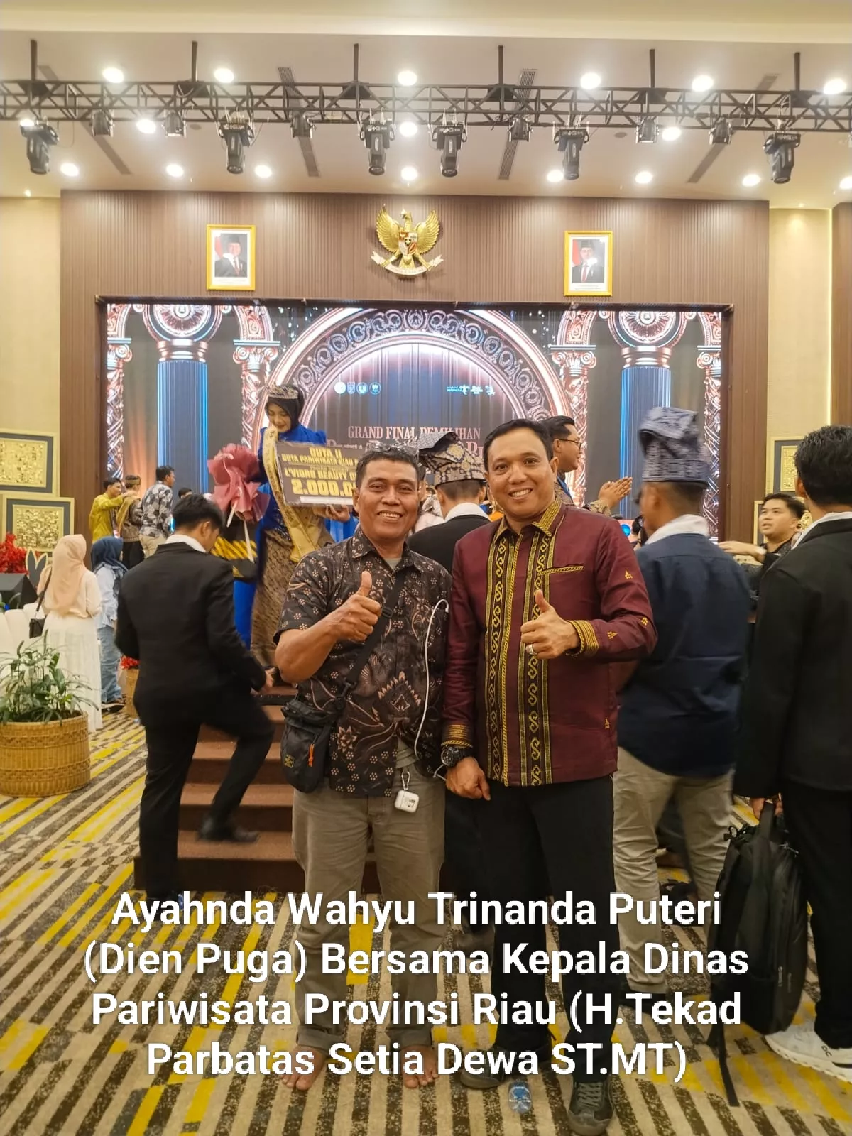 WTP HARUMKAN NAMA PELALAWAN SEBAGAI DUTA PARIWISATA RIAU 2026; ORANG TUA, DIEN  PUGA SAMPAIKAN  APRESIASI & PESAN MORAL