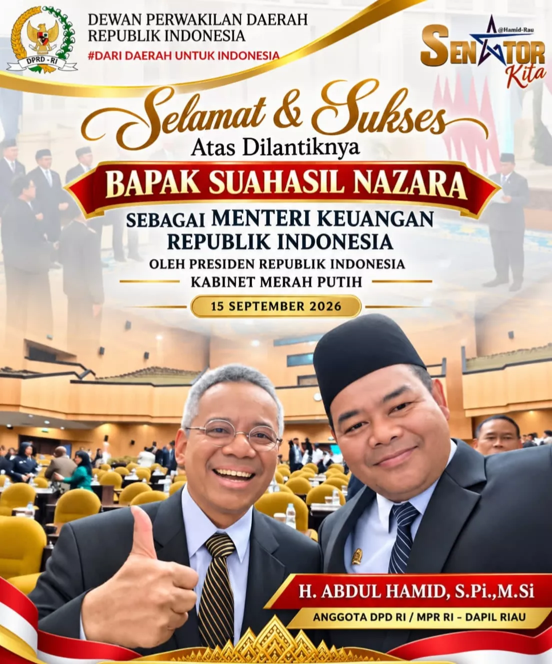 Senator H. Abdul Hamid : Menkeu Baru Diharapkan Bawa Harapan Baru bagi Daerah, Pembangunan Harus Semakin Berkeadilan