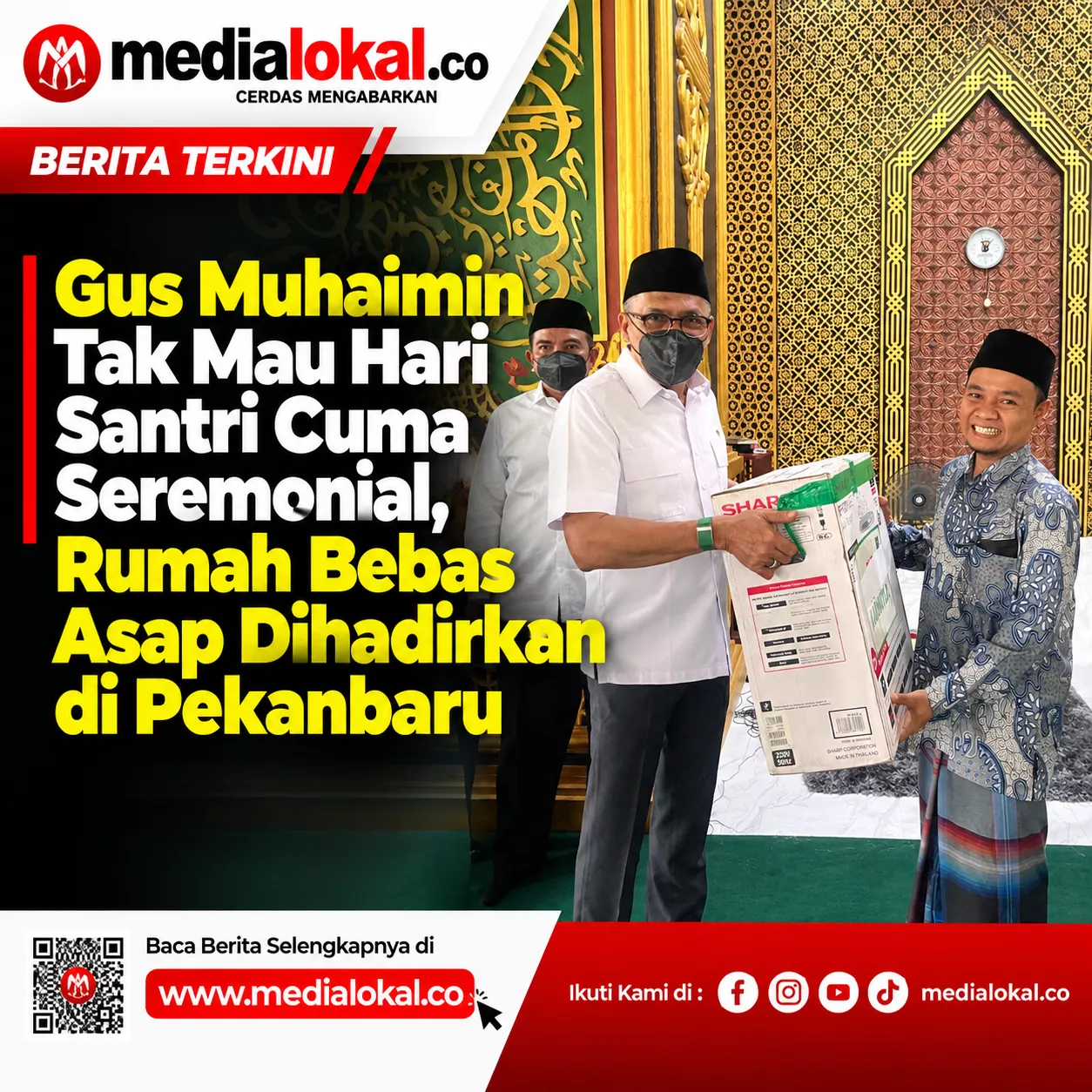 Gus Muhaimin Hadirkan Rumah Bebas Asap untuk Pesantren di Pekanbaru