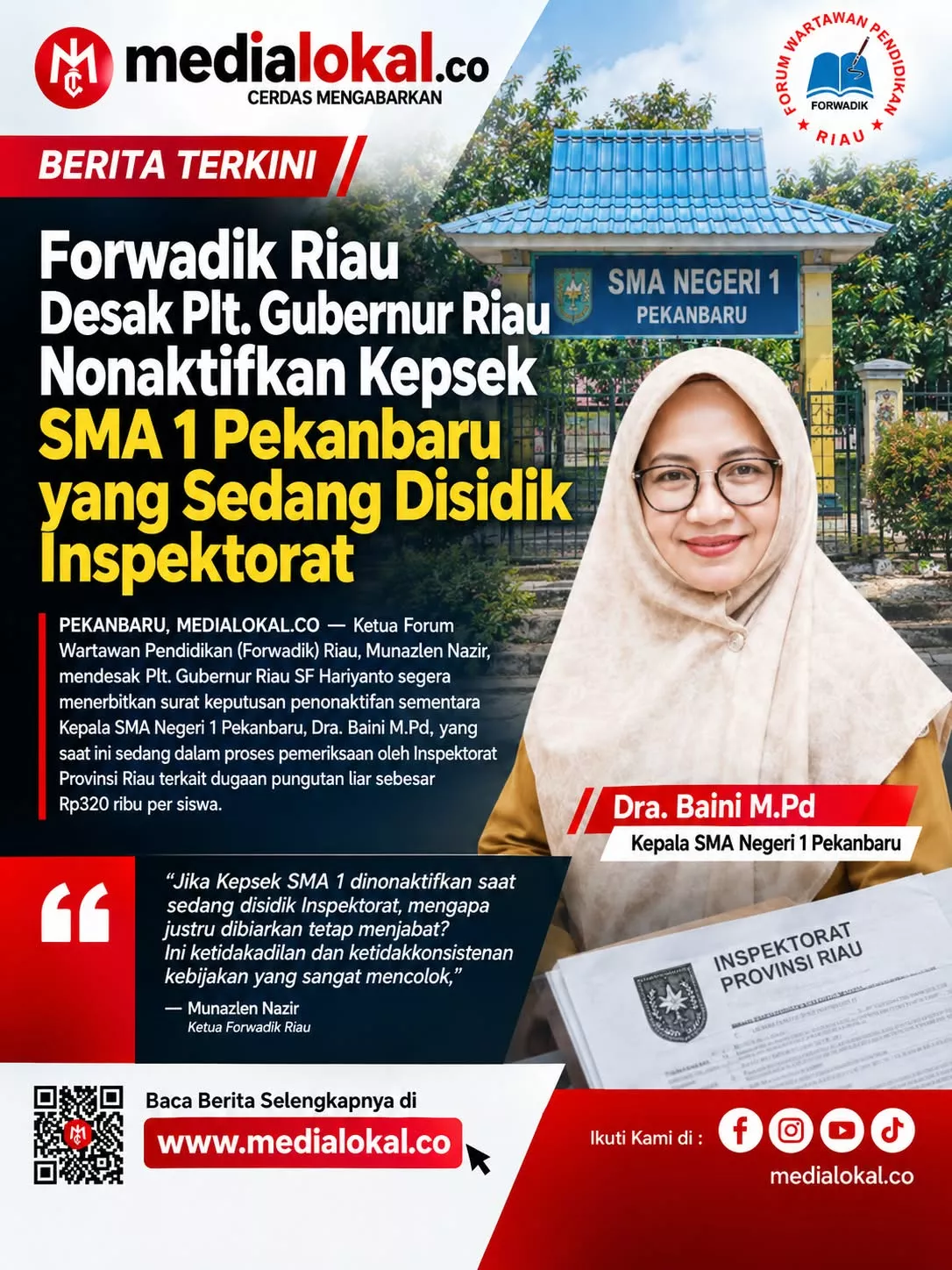 Forwadik Riau Desak Gubernur Nonaktifkan Kepsek SMA 1 Pekanbaru yang Sedang Disidik Inspektorat