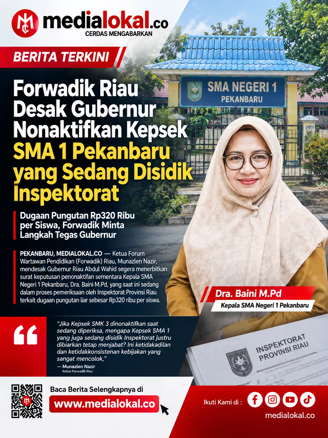 Forwadik Riau Desak Gubernur Nonaktifkan Kepsek SMA 1 Pekanbaru yang Sedang Disidik Inpektorat