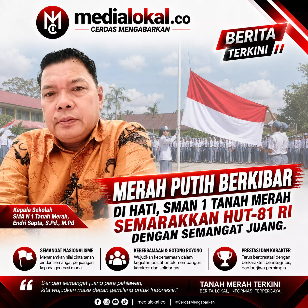 Semangat Kemerdekaan Hidup di Tanah Merah, SMAN 1 Tunjukkan Bukti Cinta Tanah Air