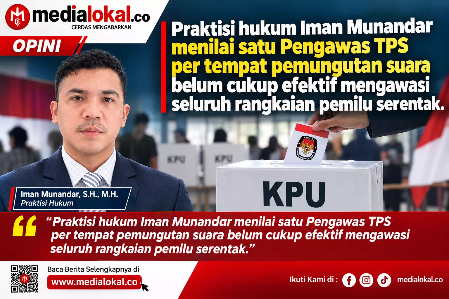 Efektivitas Pengawasan, Kepastian Hukum, dan Perlindungan Integritas Pemilu 