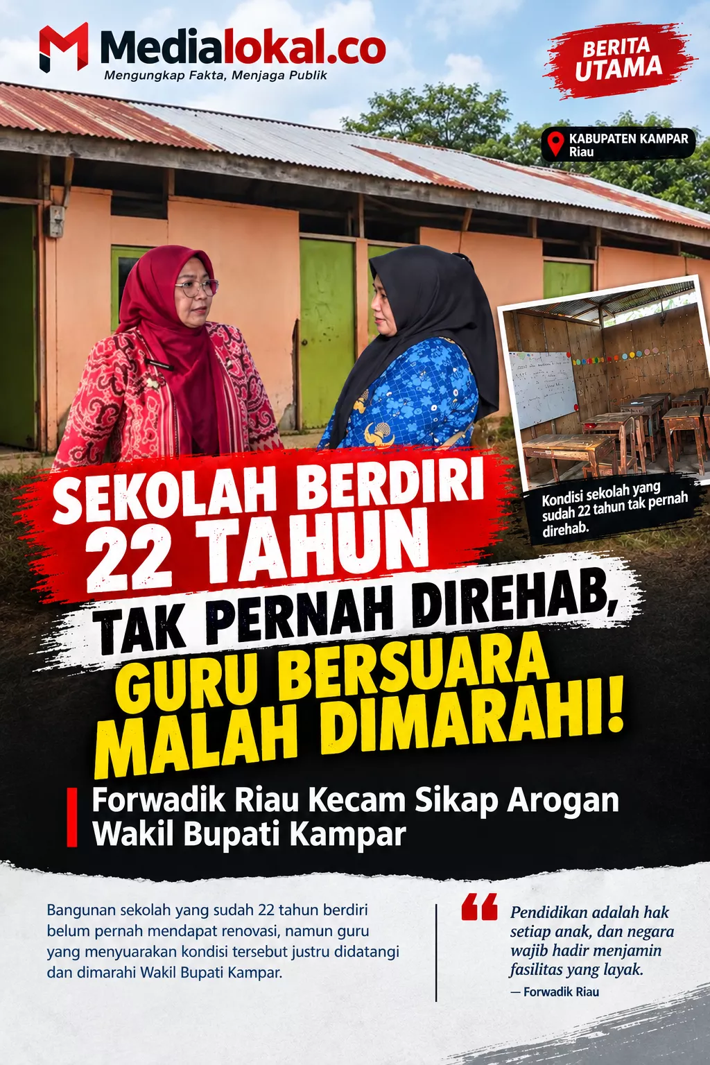 Sekolah Berdiri 22 Tahun Tak Pernah Direhab, Guru Bersuara Malah Dimarahi! 