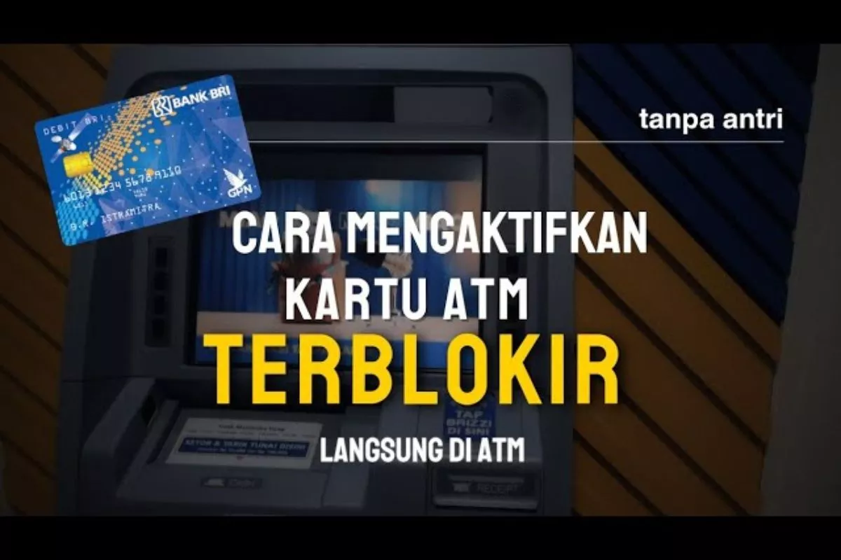 Cara Mudah Atasi ATM Terblokir Tanpa Ribet ke Bank