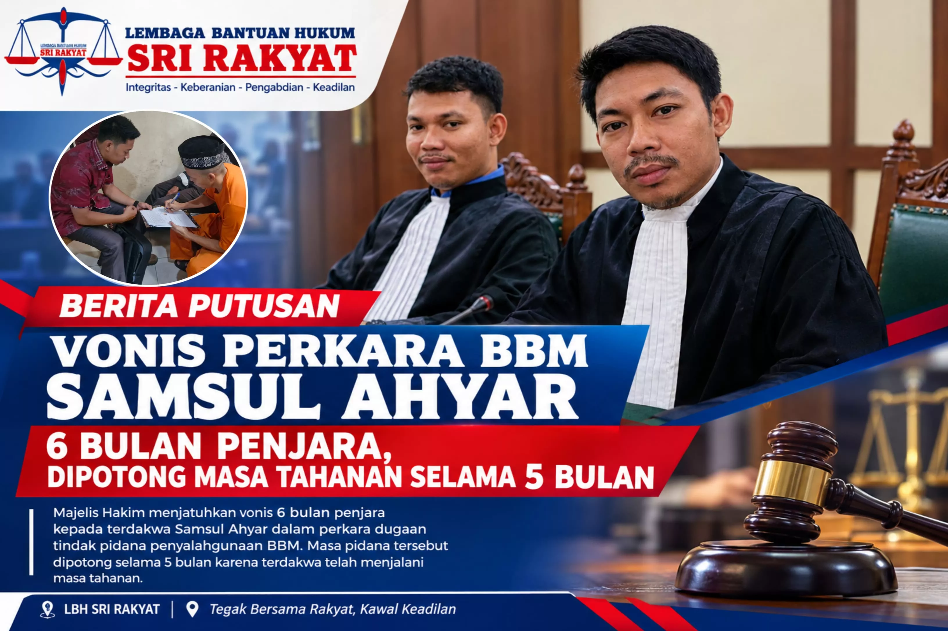 Perkara BBM Samsul Ahyar Diputus 6 Bulan, LBH Sri Rakyat: Kami Telah Berjuang Maksimal