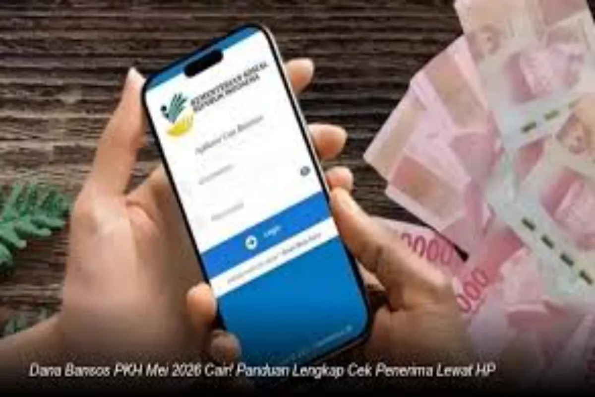 Daftar Bansos Cair Mei 2026 dan Panduan Lengkap Cek Penerima Terbaru
