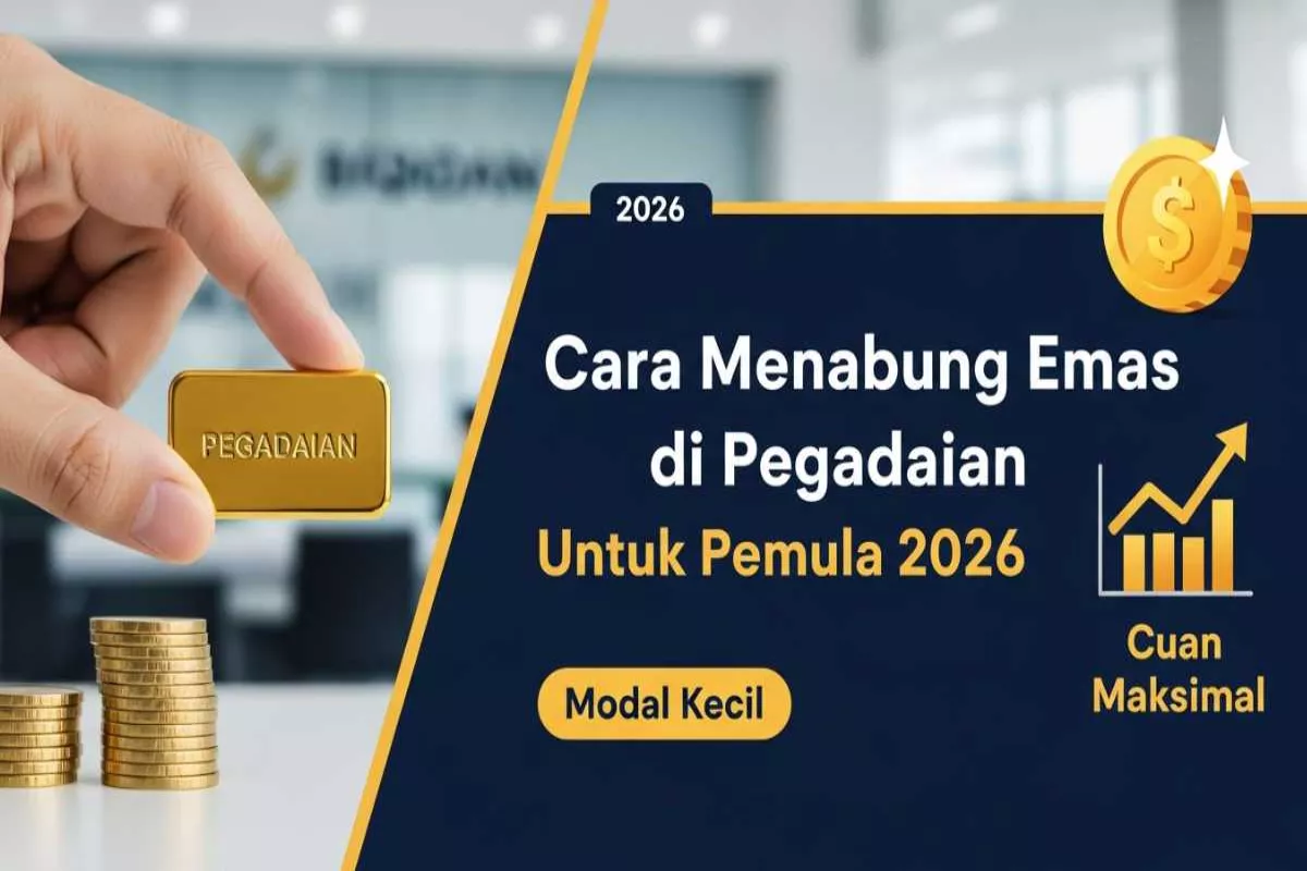 Cara Menabung Emas Di Pegadaian Paling Aman Untuk Investasi 2026