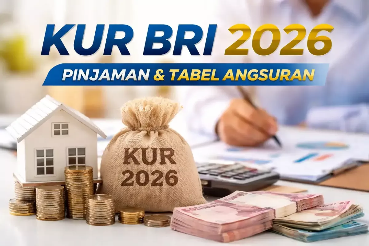 Tabel KUR BRI 2026 Terbaru Cek Plafon, Tenor, dan Cara Pengajuan