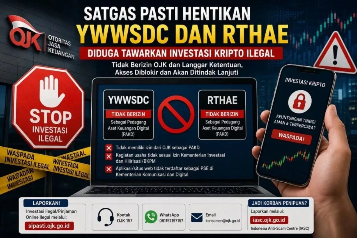 Satgas PASTI Hentikan Investasi Kripto Ilegal YWWSDC dan RTHAE