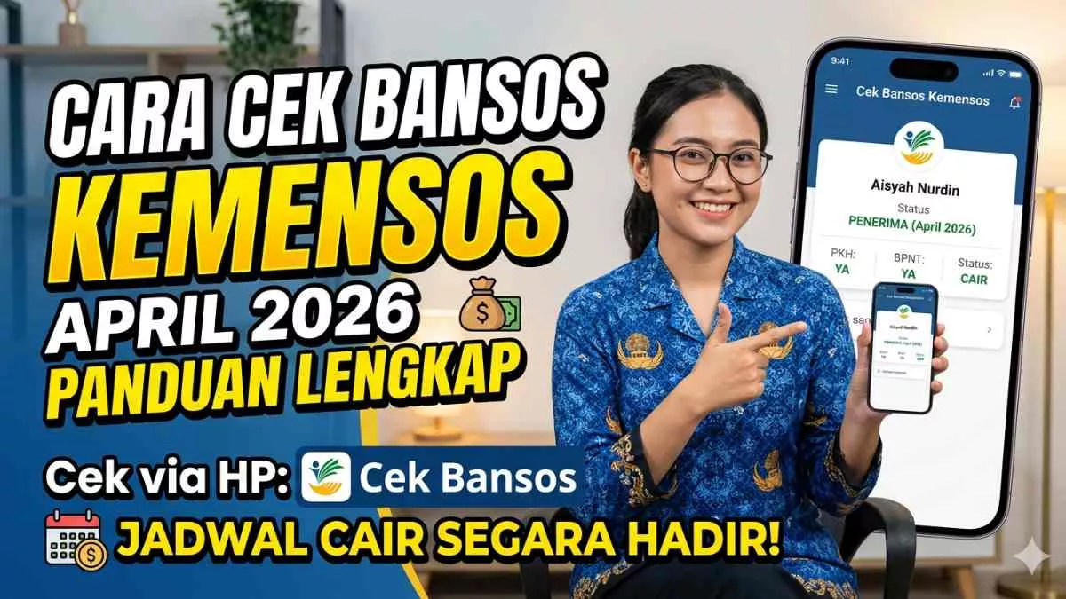 Update Bansos Kemensos 2026 & Syarat Menjadi Penerima Bansos Kemensos