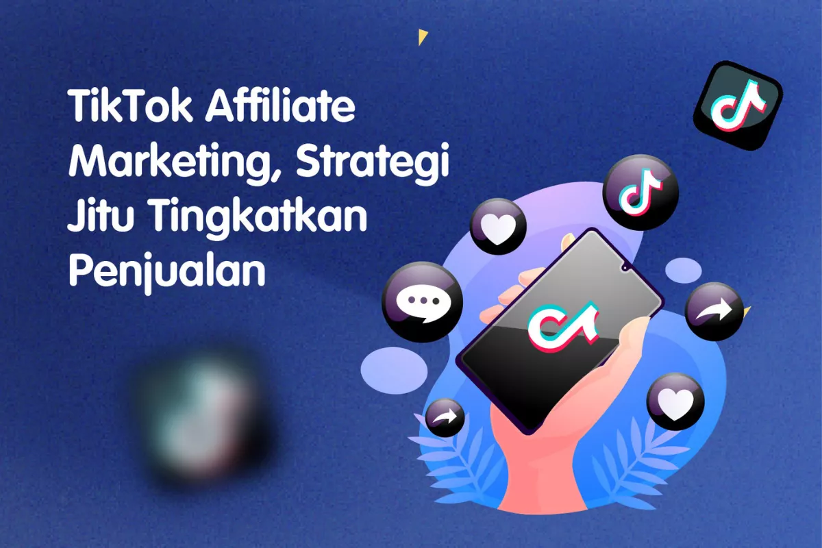 Peran Komunitas Affiliate dalam Mendorong Bisnis di TikTok Shop