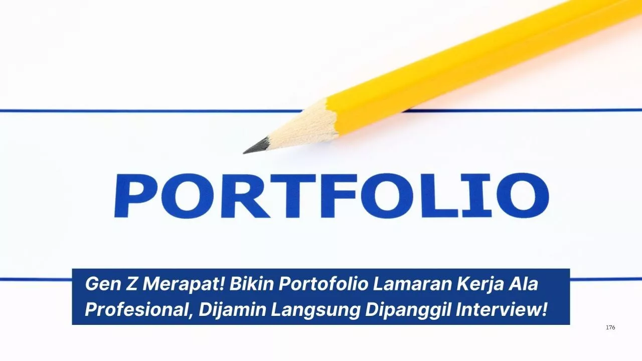 Cara Membuat Portofolio yang Menarik untuk Berbagai Bidang & Karir