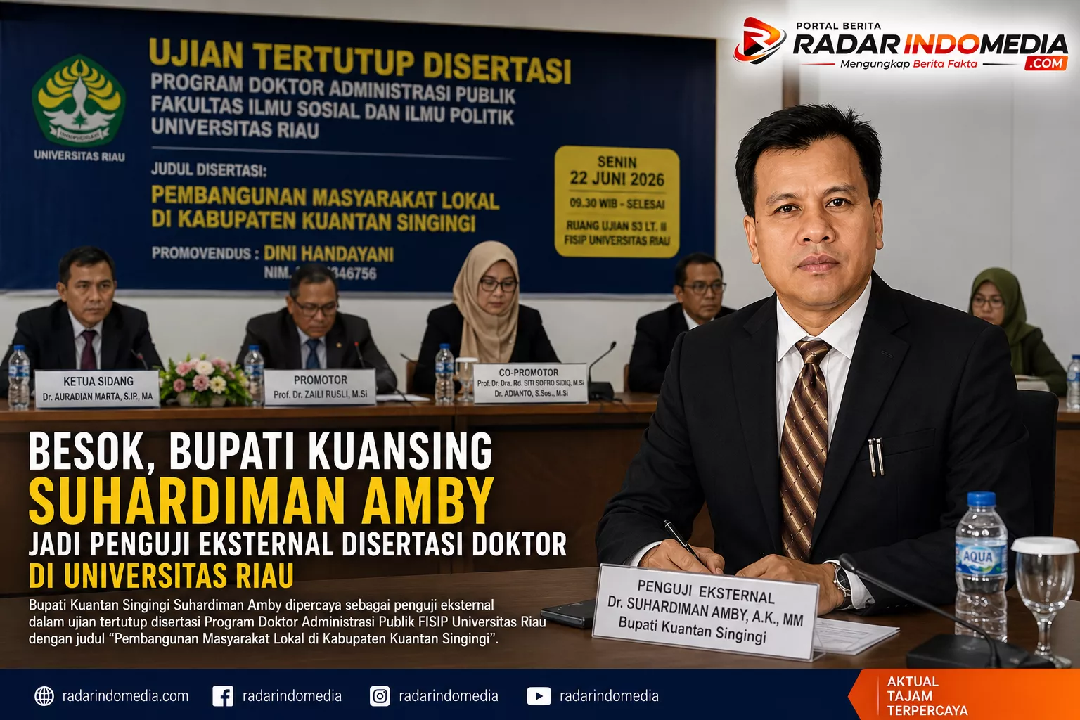 Besok Bupati Kuansing Suhardiman Amby Jadi Penguji Eksternal Disertasi Doktor di Universitas Riau