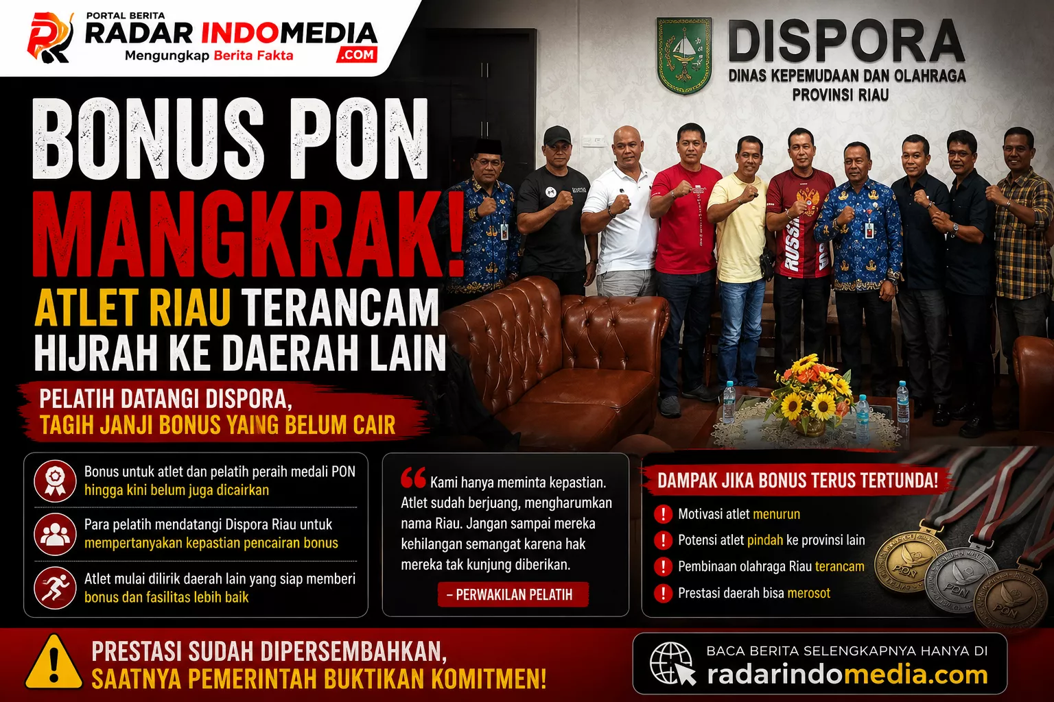 BONUS PON TAK KUNJUNG CAIR!  PELATIH DATANGI DISPORA, ATLET RIAU TERANCAM HIJRAH