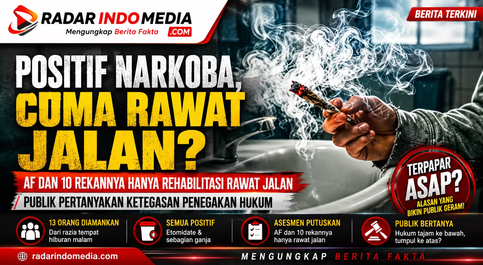 Positif Narkoba, Cuma Rawat Jalan?  AF dan 10 Rekannya Lolos Penjara, Publik Pertanyakan Ketegasan Penegakan Hukum