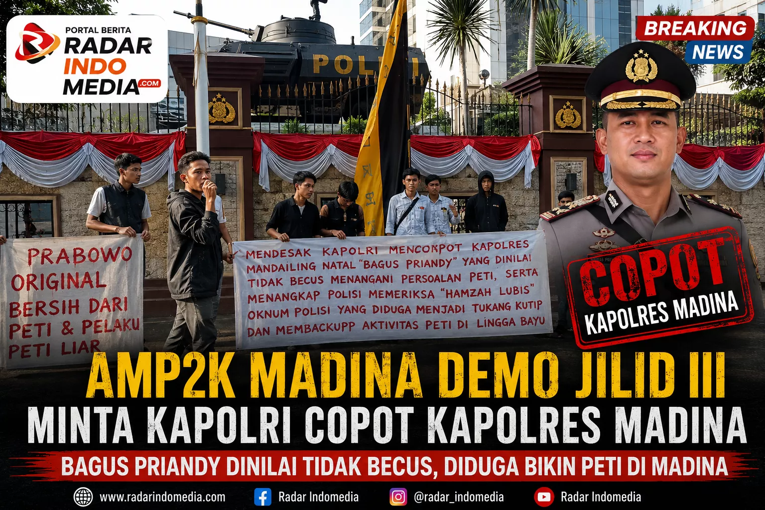 AMP2K Madina Demo Jilid III Minta Kapolri Copot Kapolres Madina Bagus Priandy Dinilai Tidak Becus.