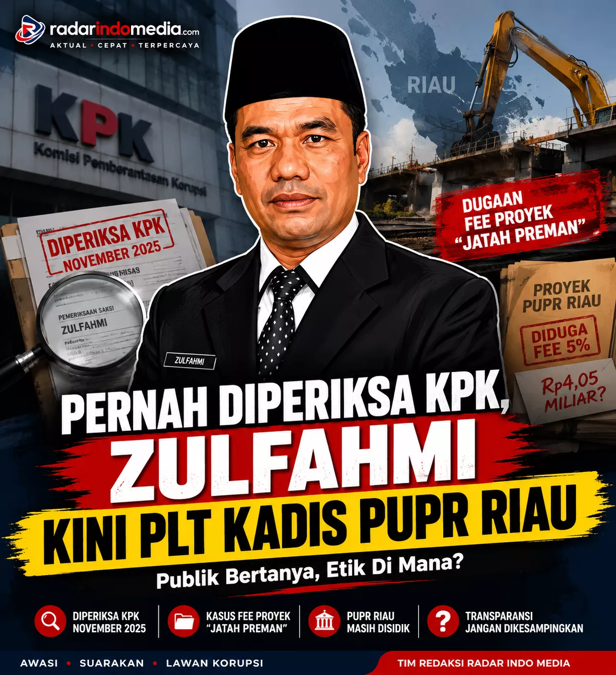 Pernah Diperiksa KPK, Kini Zulfahmi Duduki Kursi Plt Kadis PUPR Riau