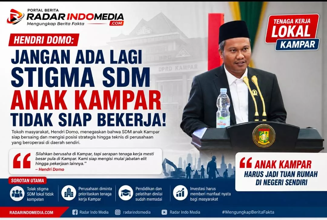 Hendri Domo: Jangan Ada Lagi Stigma SDM Anak Kampar Tidak Siap Bekerja