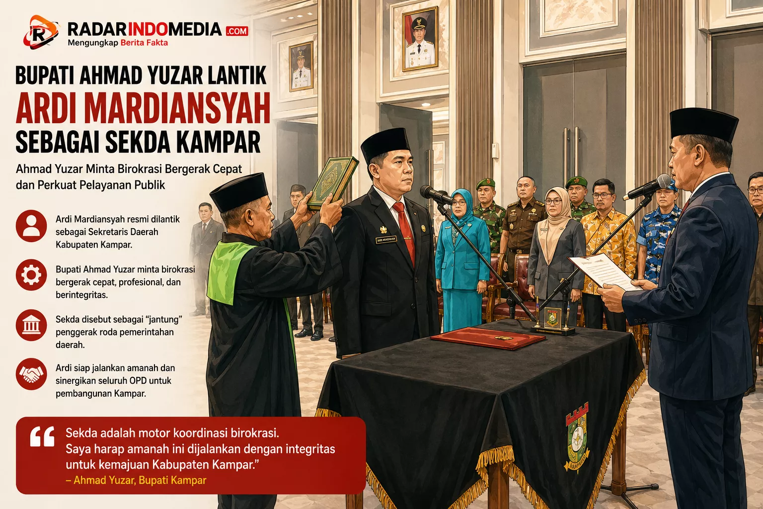 Resmi Dilantik, Ardi Mardiansyah Duduki Kursi Sekda Kampar, Ahmad Yuzar Minta Birokrasi Bergerak Cepat