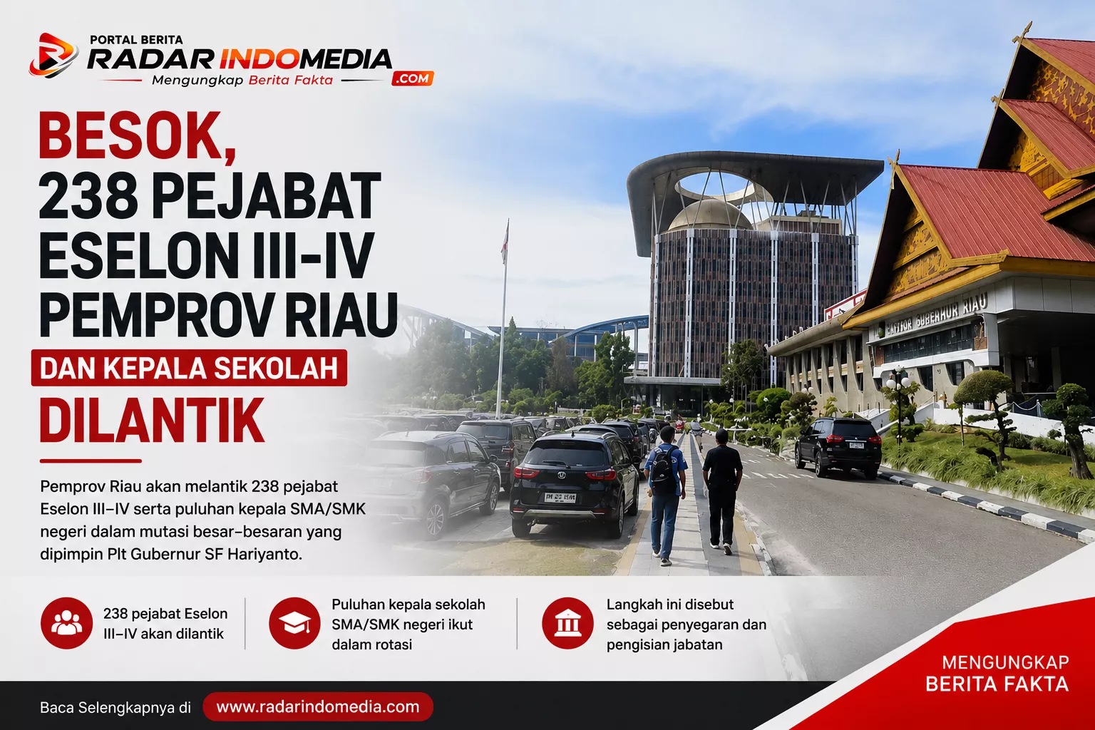 Mutasi Besar Pemprov Riau di Depan Mata, 238 Pejabat dan Kepala Sekolah Bersiap Dilantik: Penyegaran atau Pemetaan Kekuatan?