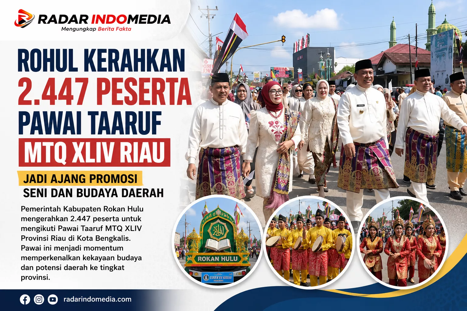 Rohul Kerahkan 2.447 Peserta Pawai Taaruf MTQ XLIV Riau