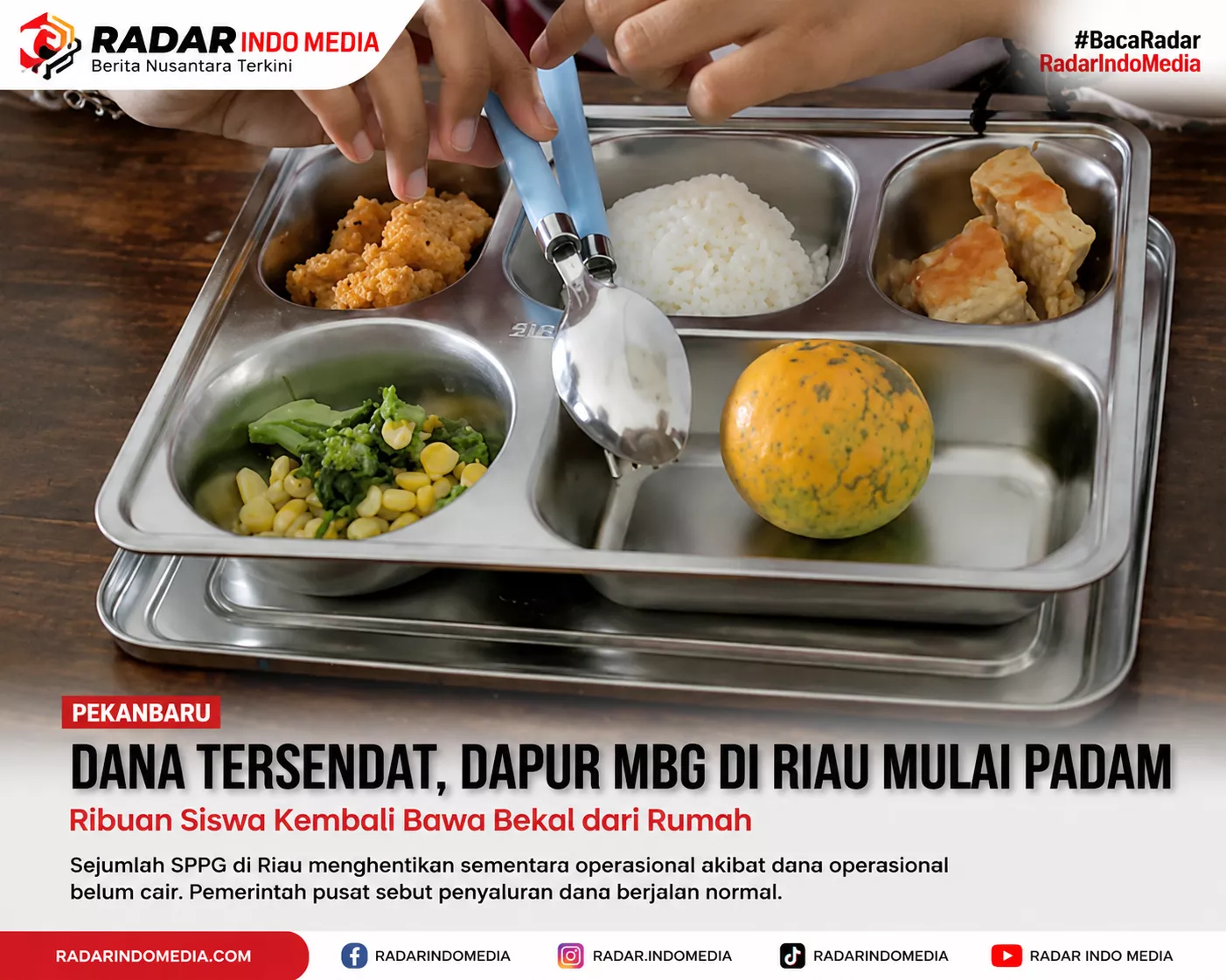 Dana Tersendat, Dapur MBG di Riau Mulai Padam  Program Miliaran Rupiah Tersandung Masalah Klasik: Pencairan Anggaran