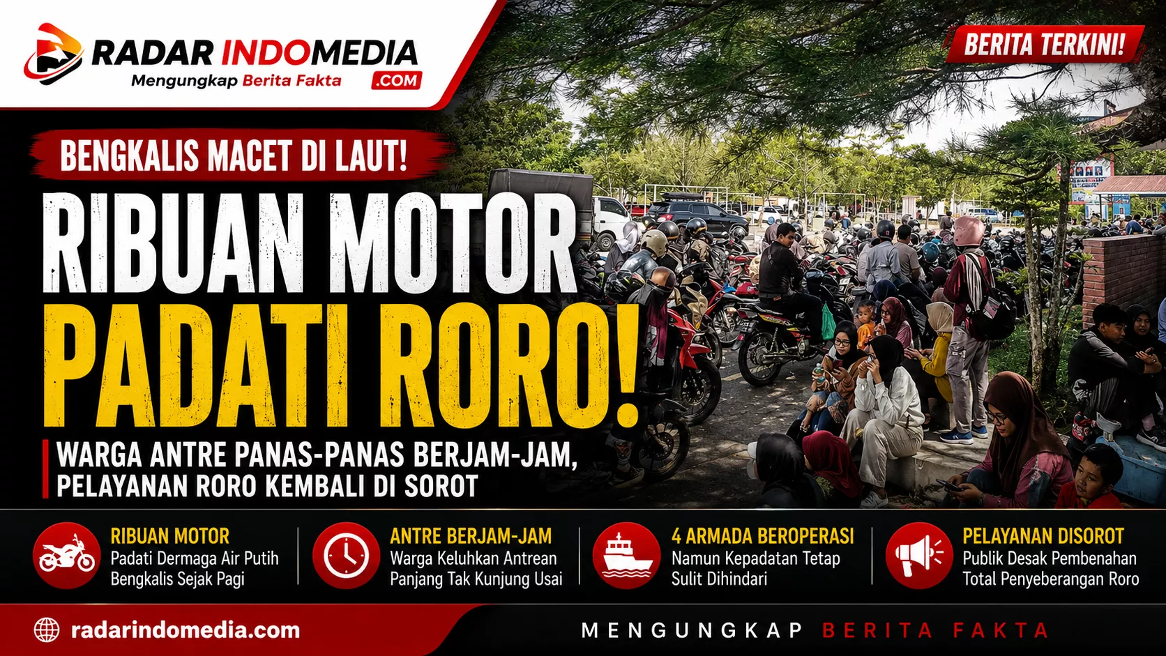 Bengkalis Macet di Laut!  Ribuan Motor Padati Roro Air Putih, Warga Antre Panas-Panasan Berjam-Jam
