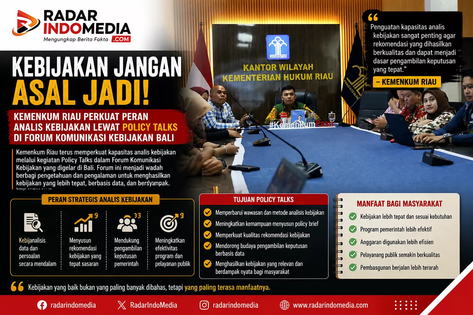 KEBIJAKAN JANGAN ASAL JADI  Kemenkum Riau Perkuat Analis, Dorong Keputusan Berbasis Data
