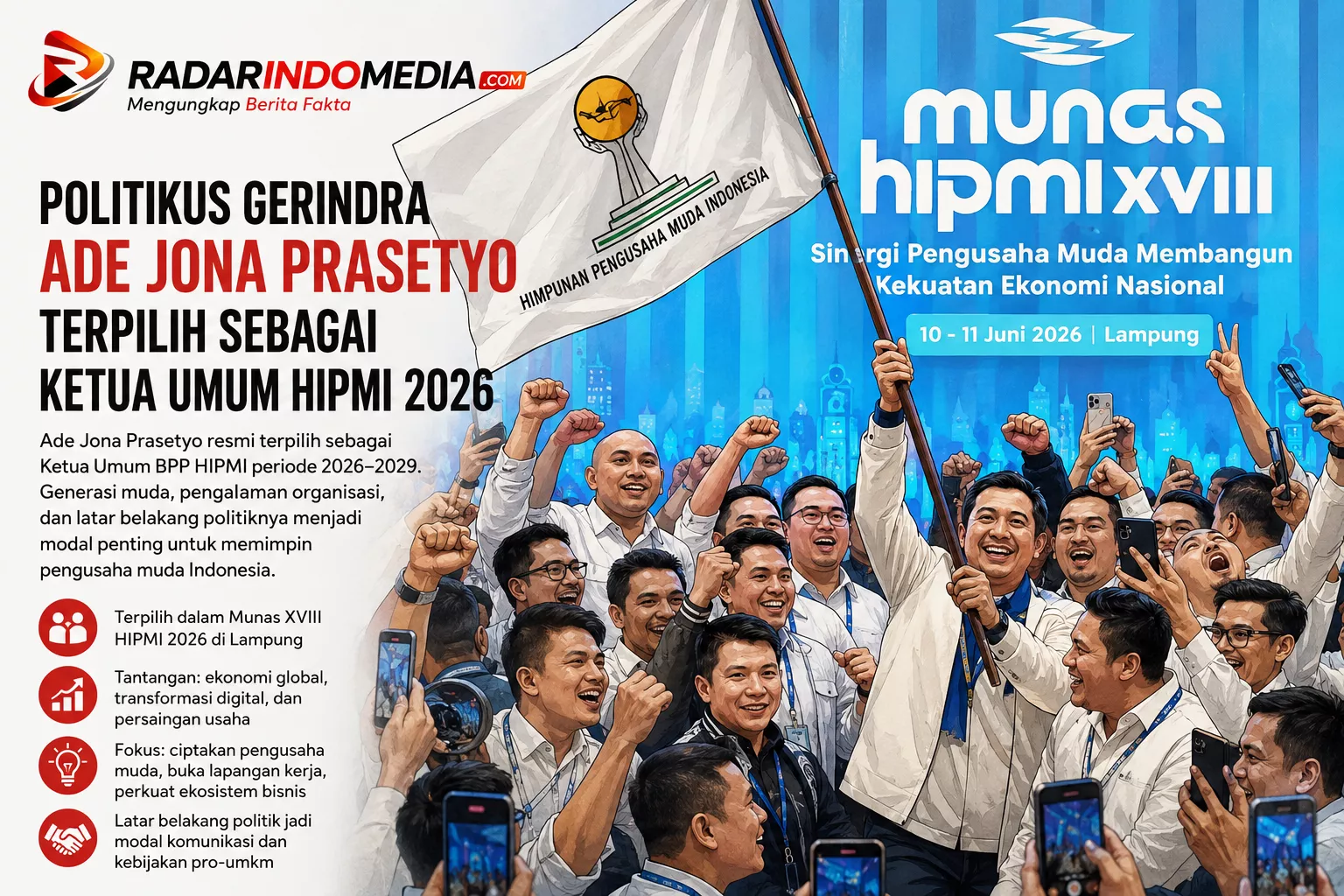 Politikus Gerindra Ade Jona Prasetyo Pimpin HIPMI 2026, Era Baru Pengusaha Muda atau Ujian Besar Dunia Usaha?